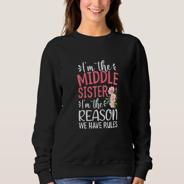 Könsen att jag är Mitten-syster... T Shirt (Framsida)