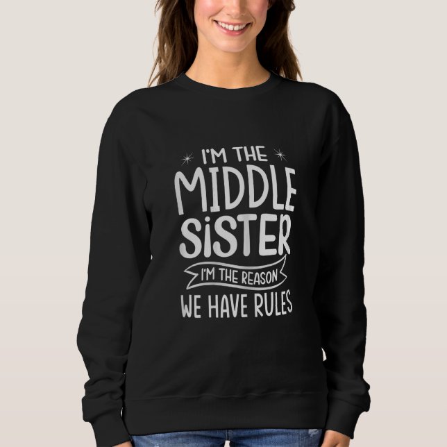 Könsen att jag är Mitten-syster... T Shirt (Framsida)