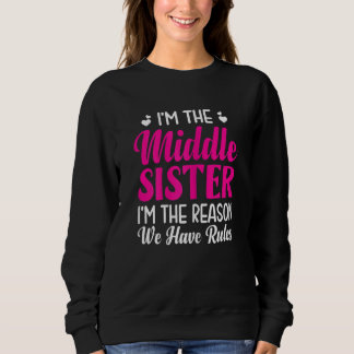 Könsen att jag är Mitten-syster... T Shirt
