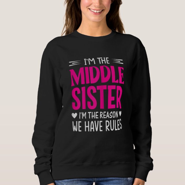Könsen att jag är Mitten-syster... T Shirt (Framsida)