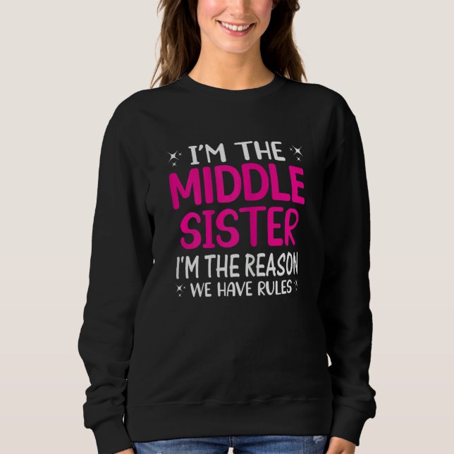 Könsen att jag är Mitten-syster... T Shirt (Framsida)