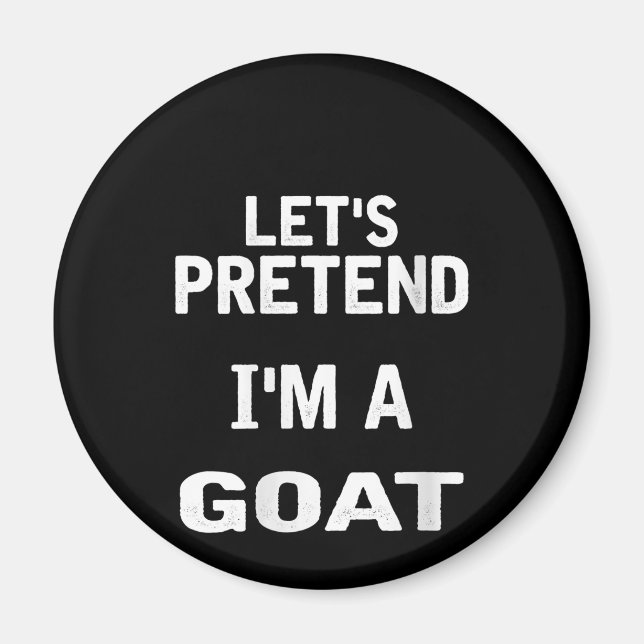 Könser låter föredra om jag är en Goat Funny Hallo Magnet (Framsidan)