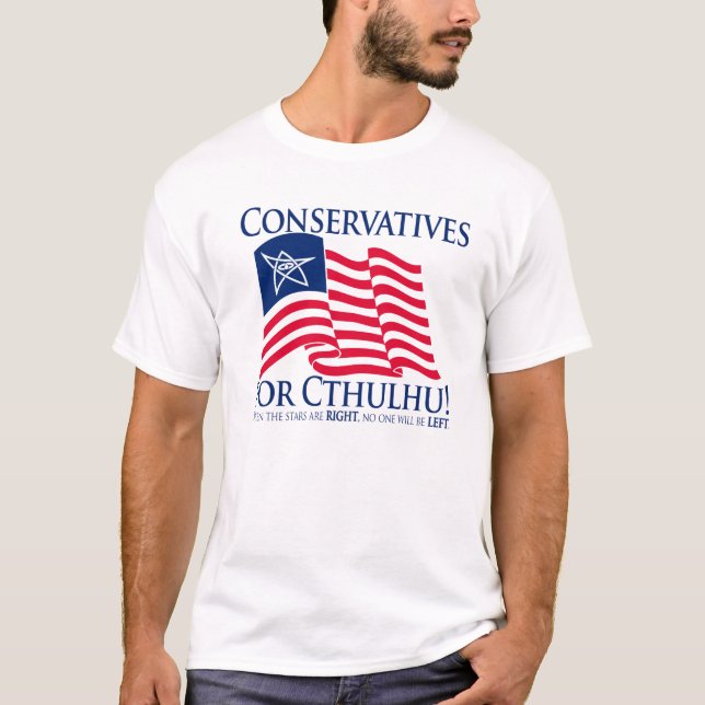 Konservativ för Cthulhu! Tee Shirt (Framsida)