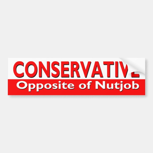 Konservativ - motsats av Nutjob Bildekal (Framsidan)