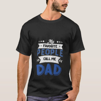 Könsfavoriter kallar mig Pappa Funny Far s T Shirt