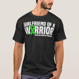 Könsflickvän till en Warrior Bipolar Disorder Aw T Shirt