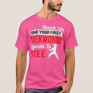 Könsfonen Första Taekwondo Lesson är fri från Kara T Shirt