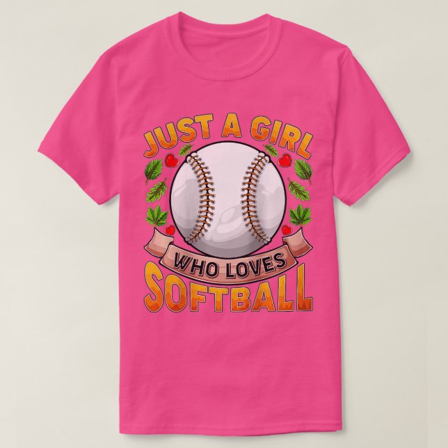Könsfonen Softball idrottar bara en flicka Älskare T Shirt (Design framsida)