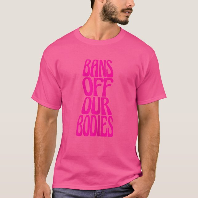Könsförbud för våra kroppar Spara Roe V Wade Pro C T Shirt (Framsida)