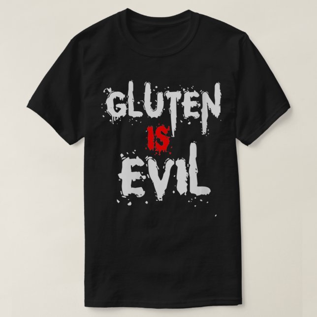Könsgluten är en ondskefull, glutefri föda. t shirt (Design framsida)