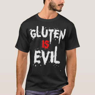 Könsgluten är en ondskefull, glutefri föda. t shirt