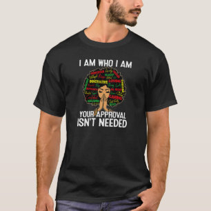 Könsjunde jag är den som jag är ditt godkännande ä t shirt