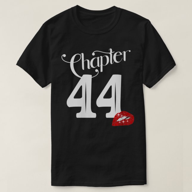 Könskapitel 44, 44:e födelsedagen, Läppar Kapitel  T Shirt (Design framsida)