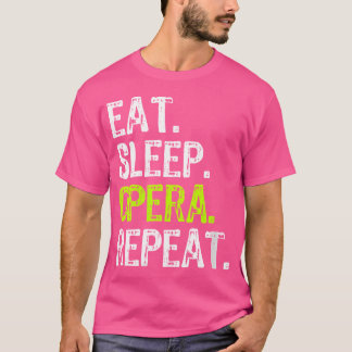 Könsmatta viloläge Opera Repeat Singer Funny Älska T Shirt