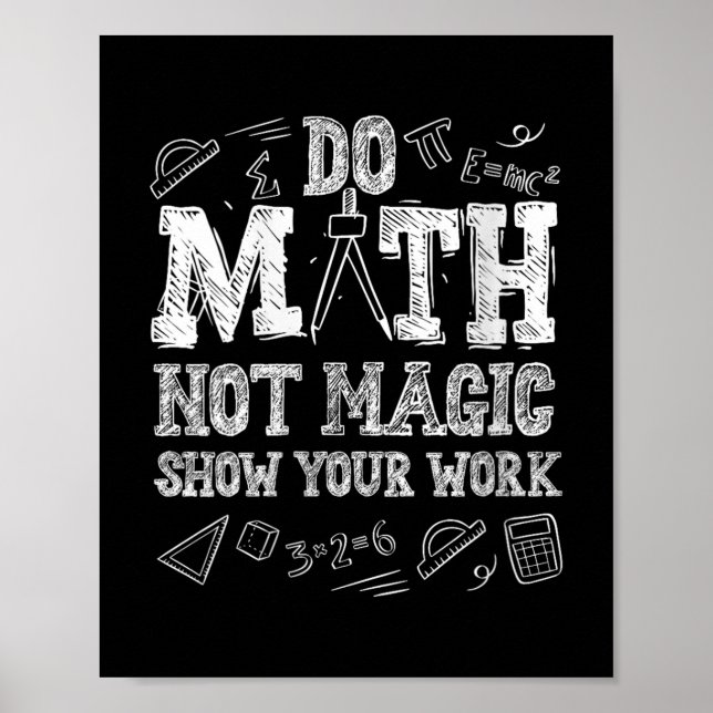 Könsnuny Do Math Not Magic Back to school Teac Poster (Framsidan)