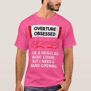 Könsopera-utläggsövertur för opera Fa T Shirt