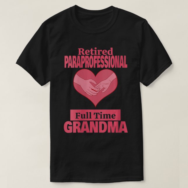 Könspensionerad Paraprofessionell Grandma Pension T Shirt (Design framsida)