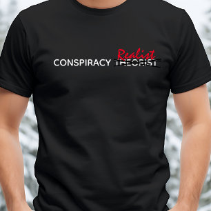Konspiration Theorist/Realist Funny Manar T Shirt