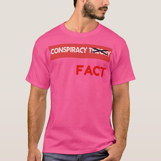 Konspirationsteori X-utgångfakta T Shirt (Framsida)
