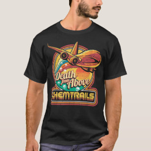 Konspirationsteoriet Chemtrails Jet Flygplan Döska T Shirt
