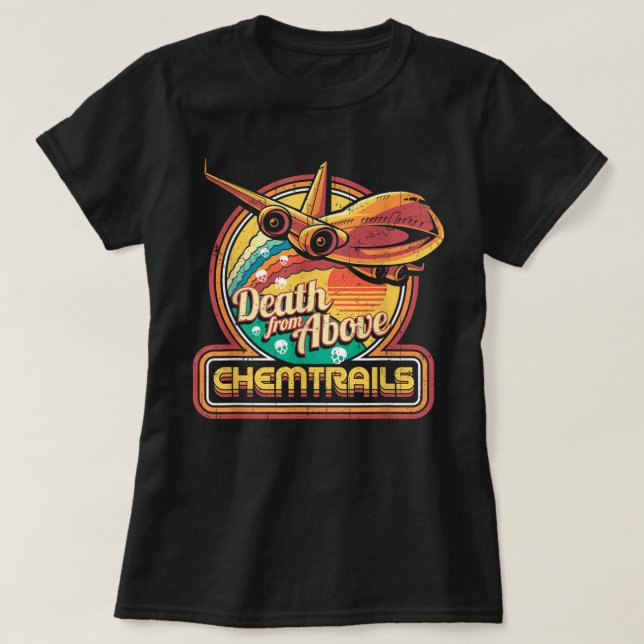 Konspirationsteoriet Chemtrails Jet Flygplan Döska T Shirt (Design framsida)