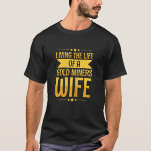 Könsprospekterande Guld som Gräver för en fru i Gu T Shirt