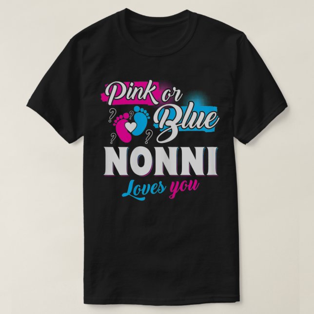 Könsrik Rosa eller Blå nonni Kärlek du får T Shirt (Design framsida)