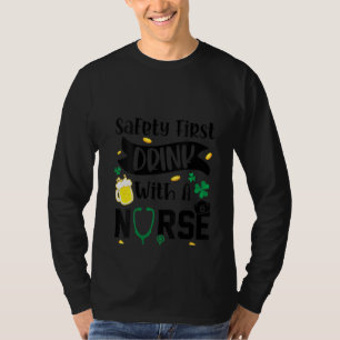 Könssäkerhet, första dryck med en sjuksköterska t shirt