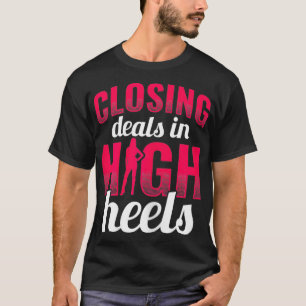 Könsstängande Högklackar Realtor Real Estat T Shirt