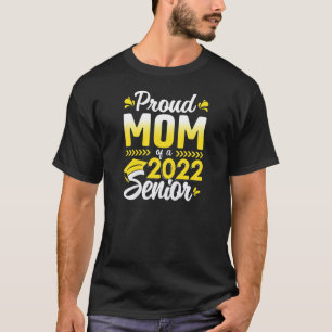 Könsstolta Mamma med 2022 års högre klass på 2022 T Shirt