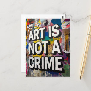 Konst är inte en kriminell färggraffiti vykort