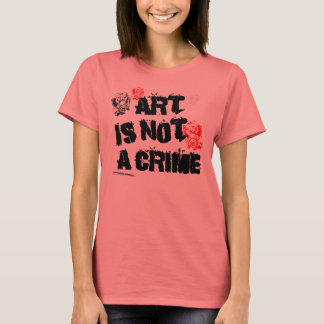 Konst är inte ett brott III T Shirt