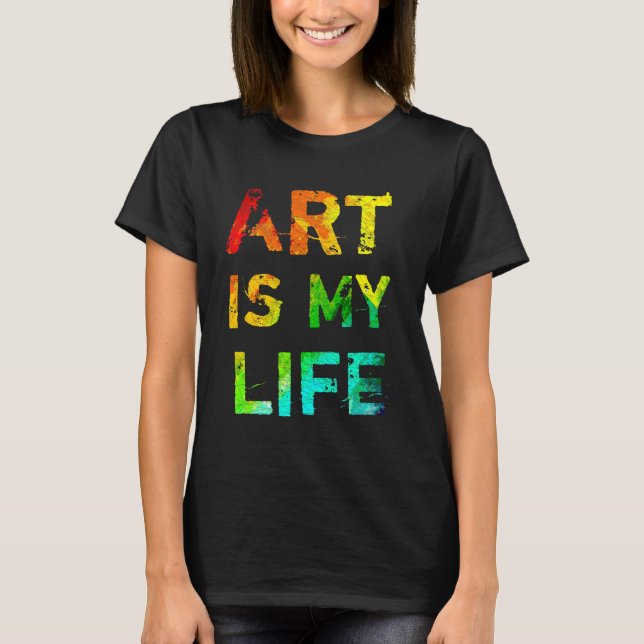 Konst är mitt liv t-shirt (Framsida)