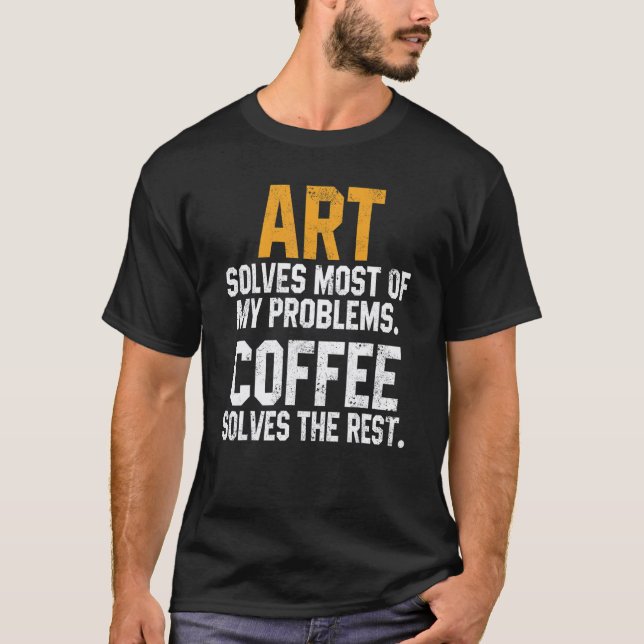 Konst Löser Mina Problem Kaffe  Förskollärare T Shirt (Framsida)