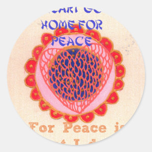 Konst utskrift av "My Heart Goes Home for Peace" Runt Klistermärke