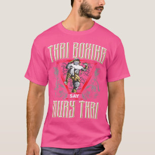 Konsten 8 Limbs Thai Boxing säger Muay Thai T Shirt