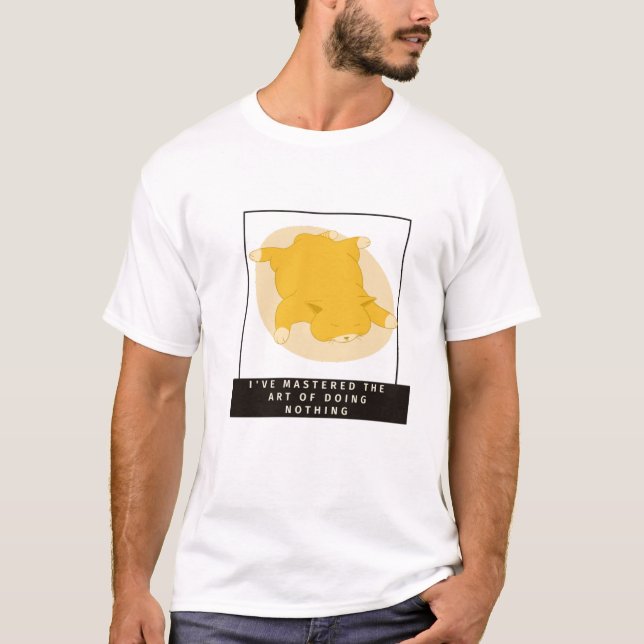 Konsten att inte göra någonting t shirt (Framsida)