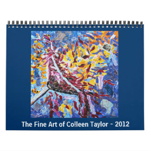 Konsten av Colleen Taylor - 2012 Kalender