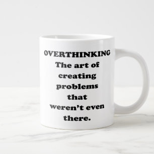 Konsten för övertänkande - Lustigt Kontors humor Jumbo Mugg