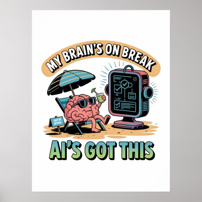 Konstgjord intelligens Brain Break Humor Poster (Framsidan)