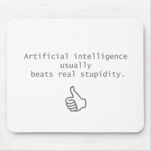 konstgjord intelligens slår verklig stupidity musmatta