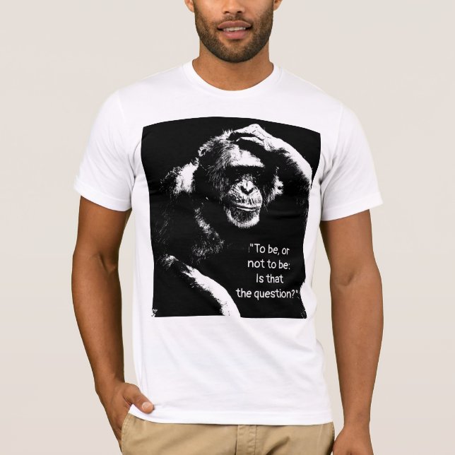 Konsthändelse av apa Shakespeare Quote Manar T Shirt (Framsida)