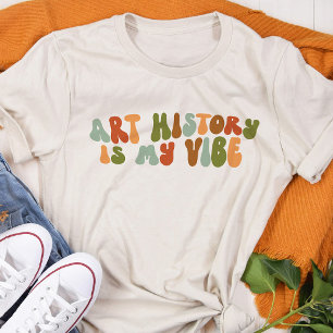 Konsthistorien i Groovy 1970-talet är min vibe, ko T Shirt