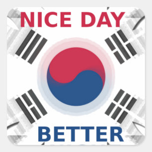 Konsthistorik: "Ha en trevlig dag" koreansk Flagga Fyrkantigt Klistermärke