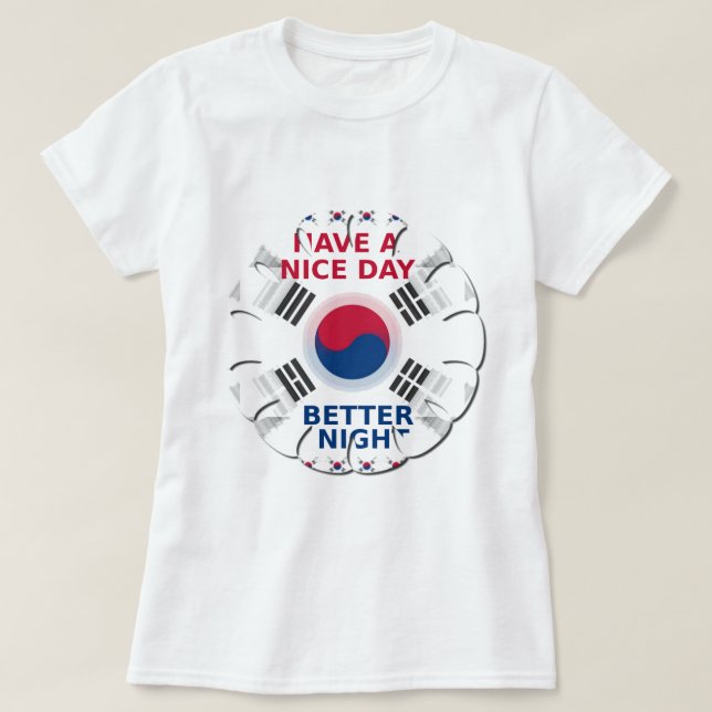Konsthistorik: "Ha en trevlig dag" koreansk Flagga Tee Shirt (Design framsida)