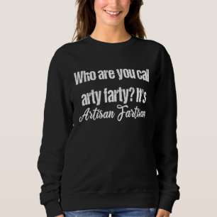 Konstig Fart Konstnär Fartkonstnär pretentiös sark T Shirt