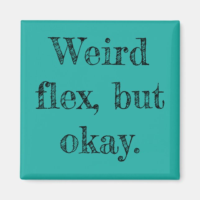 Konstig Flex Magnet (Framsidan)