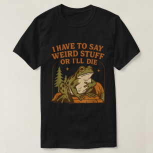 Konstig groddacitat rolig meme-design t shirt