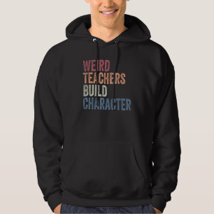 Konstig Lärare Bygger Teach för Roliga meningar me Hoodie