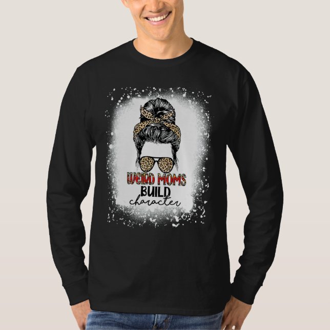 Konstig Mammor Bygger karaktären Leopard Messy Bun T Shirt (Framsida)